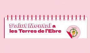 Octubre: mes de la salut mental a les Terres de l'Ebre